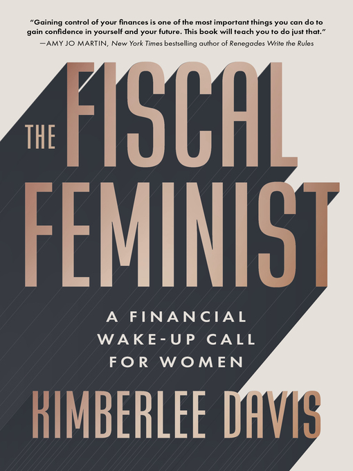 Title details for The Fiscal Feminist by Kimberlee Davis - Available